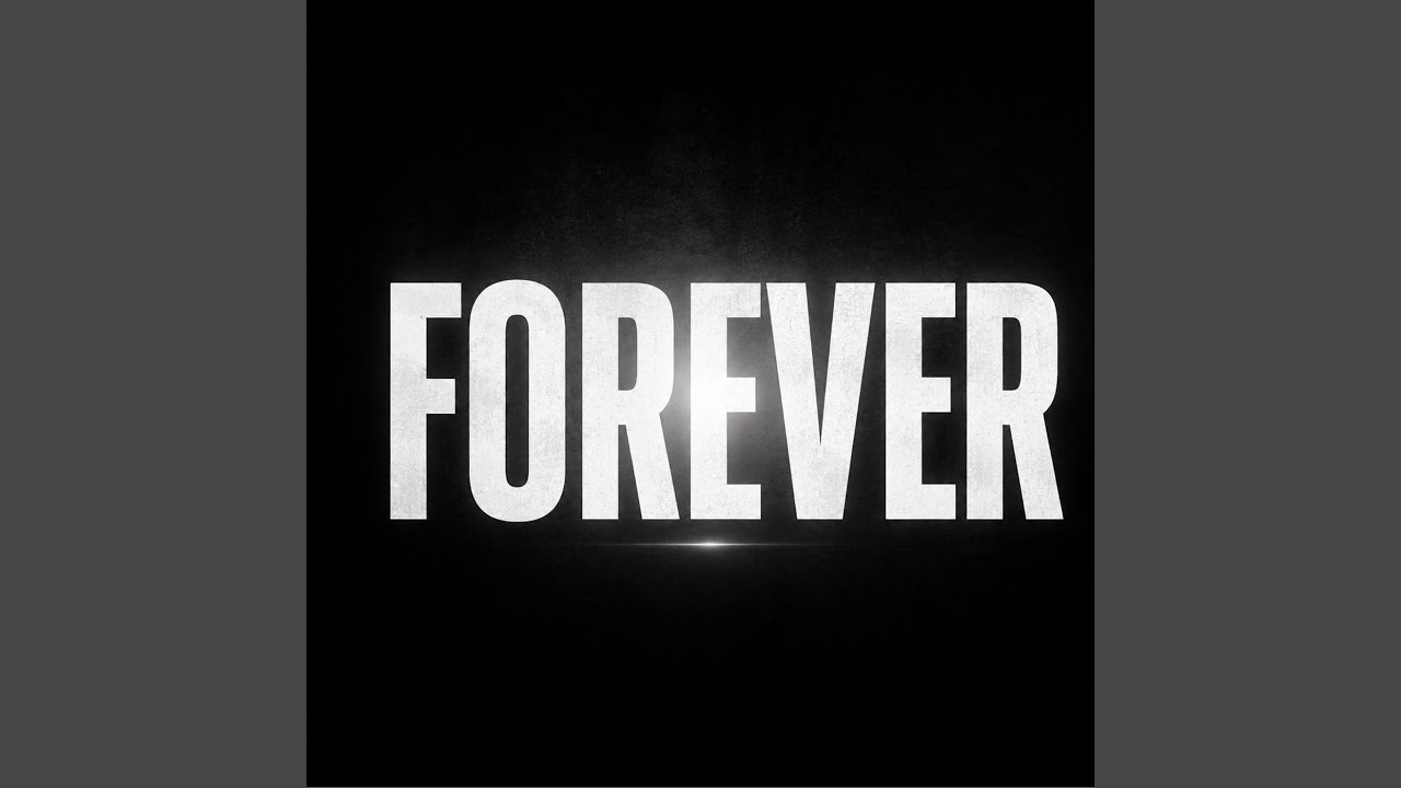 Forever adlı videoyu YouTube'da izle Forever adlı videoyu YouTube'da izle