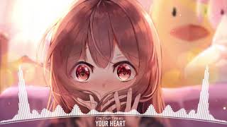 【Nightcore】Your Heart ★ The Tech Thieves