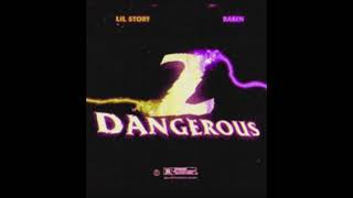 Rarin, Lil story 2 Dangerous (Official Instrumental)