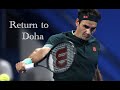 Roger Federer | Return to Doha | Fan Film