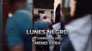 CORRIDOS TUMBADOS 2025 || LUNES NEGRO || MEMO VERA || CORRIDOS BELICOS