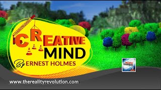 The Creative Mind By Ernest Holmes With Commentary