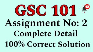 GSC 101 Assignnent 2 Solution 2023 2024 || GSC 101 Assignment 2 #vu #assignment #gsc101