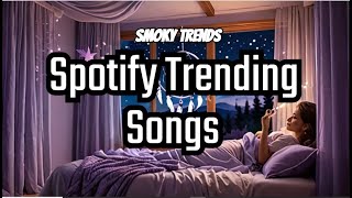 Spotify playlist 2024 🍎 Spotify trending songs ~ Best songs to listen to on SpotifyTop Songs 2024