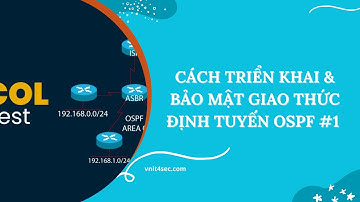Cách triển khai và bảo mật giao thức định tuyến OSPF #1