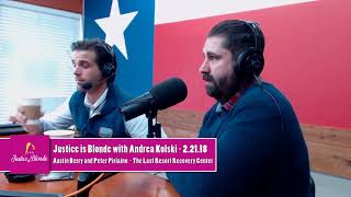 2.21.18 - The Last Resort Recovery Center - Justice is Blonde