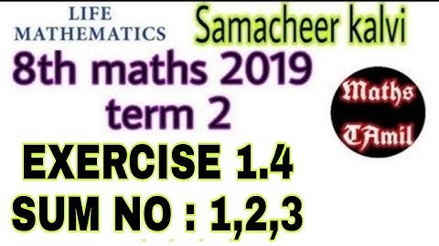 8th maths 2019 term 2 / EXERCISE 1.4 sum no: 1,2,3/ SAMACHEER-KALVI/FARIHA MATHEMATICS