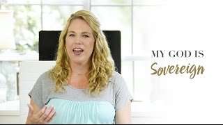 My God Is... Sovereign | Isaiah 46:9-10  // Marian Jordan Ellis