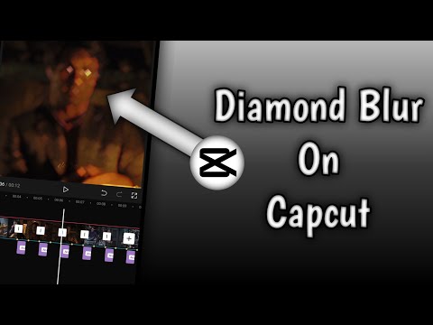 How To Make Diamond Blur On Capcut