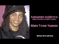 Sananda Maitreya (aka Terence Trent D&#39;Arby) - Sign Your Name (Kimon JK&#39;s edit mix)