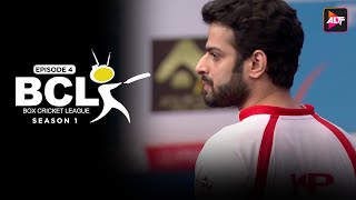 Box Cricket League - Episode 04 | BCL SEASON 1| Karan Patel @Altt_Official screenshot 3