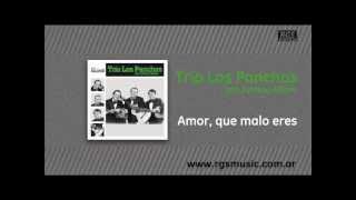 Video thumbnail of "Trío Los Panchos con Johnny Albino - Amor, que malo eres"