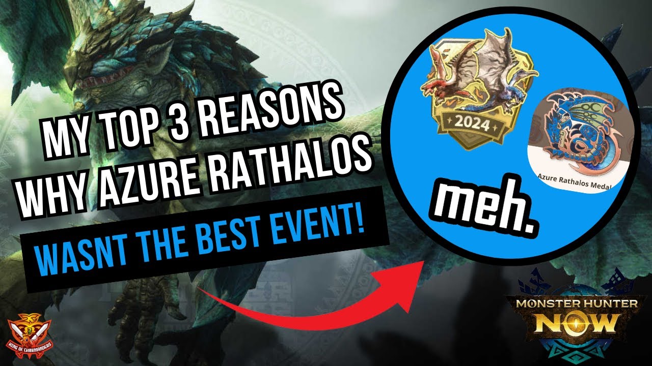 TOP 3 Reasons why AZURE RATHALOS wasn't the BEST EVENT! l Monster ...
