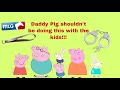 Peppa Pig - Daddy Pig teaches the kids something he isn’t suppose to!