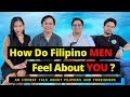 HOW DO FILIPINO MEN FEEL ABOUT FOREIGNERS?  Are You Hated?  Are You Liked?  Do They Resent You?