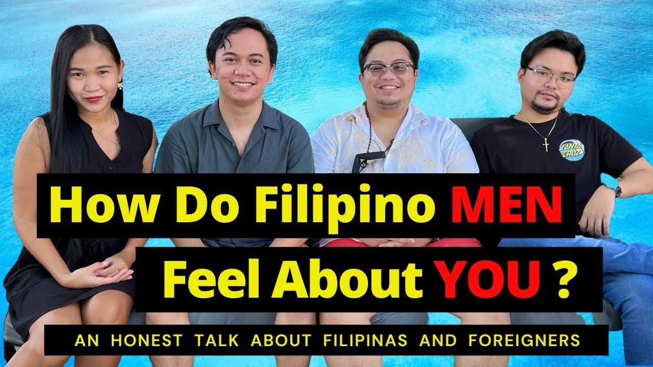 HOW DO FILIPINO MEN FEEL ABOUT FOREIGNERS?  Are You Hated?  Are You Liked?  Do They Resent You?