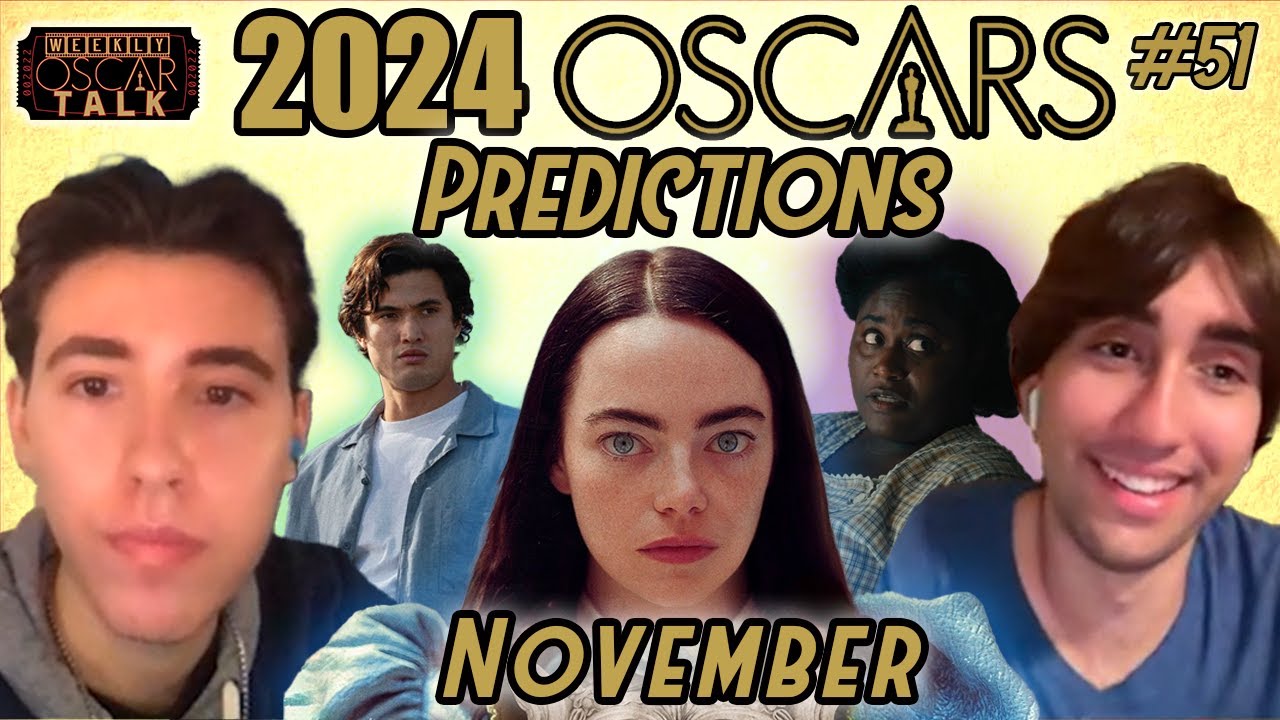 2024 Oscar Predictions (November), Gotham Awards & NYFCC Winners