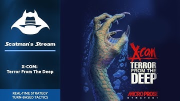 24 октября XCOM: Terror From the Deep часть 1