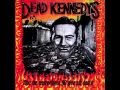 Dead Kennedys - Give Me Convenience Or Give Me Death (1987) Full Album