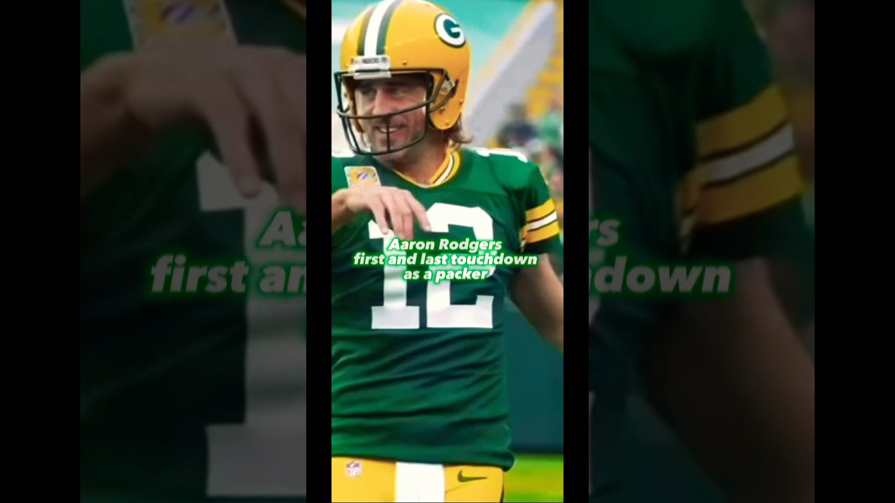 Aaron Rodgers first and last touchdown as a packer edit nfl football