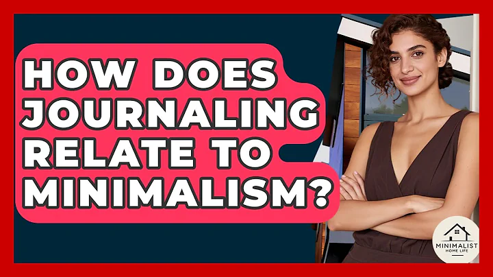 How Does Journaling Relate To Minimalism? - Minimalist Home Life