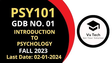 PSY101 GDB SOLUTION FALL 2023 | PSY101 GDB SOLUTION 2023 | PSY101 GDB 2023 | PSY101 GDB FALL 2023