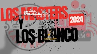 Viejitas de Los Masters y los Blanco 2024