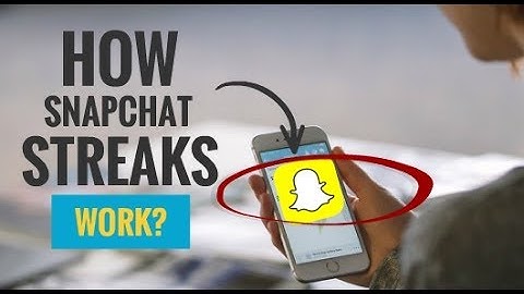 How Snapchat Streaks Works (And Tips How to Maintain a Streak)
