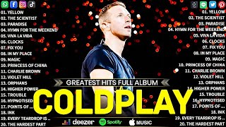 Coldplay  Greatest Hits  Album 2025  Top  Collection  Yellow Viva La Vida Fix You