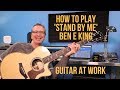 How to play 'Stand By Me' by Ben E King