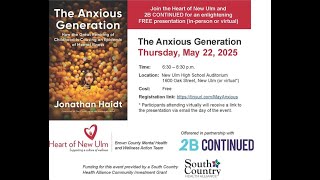 Heart of New Ulm & 2B Continued Present - The Anxious Generation
