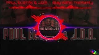 PAUL ELSTAK & J.D.A. - Stay Whitin The Family