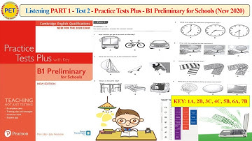Practice Test Plus B1 Preliminary for Schools - Listening Part 1 Test 2 (2020 + Transcript + Key)