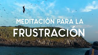 Meditación para la frustración | Yoga con Baruc