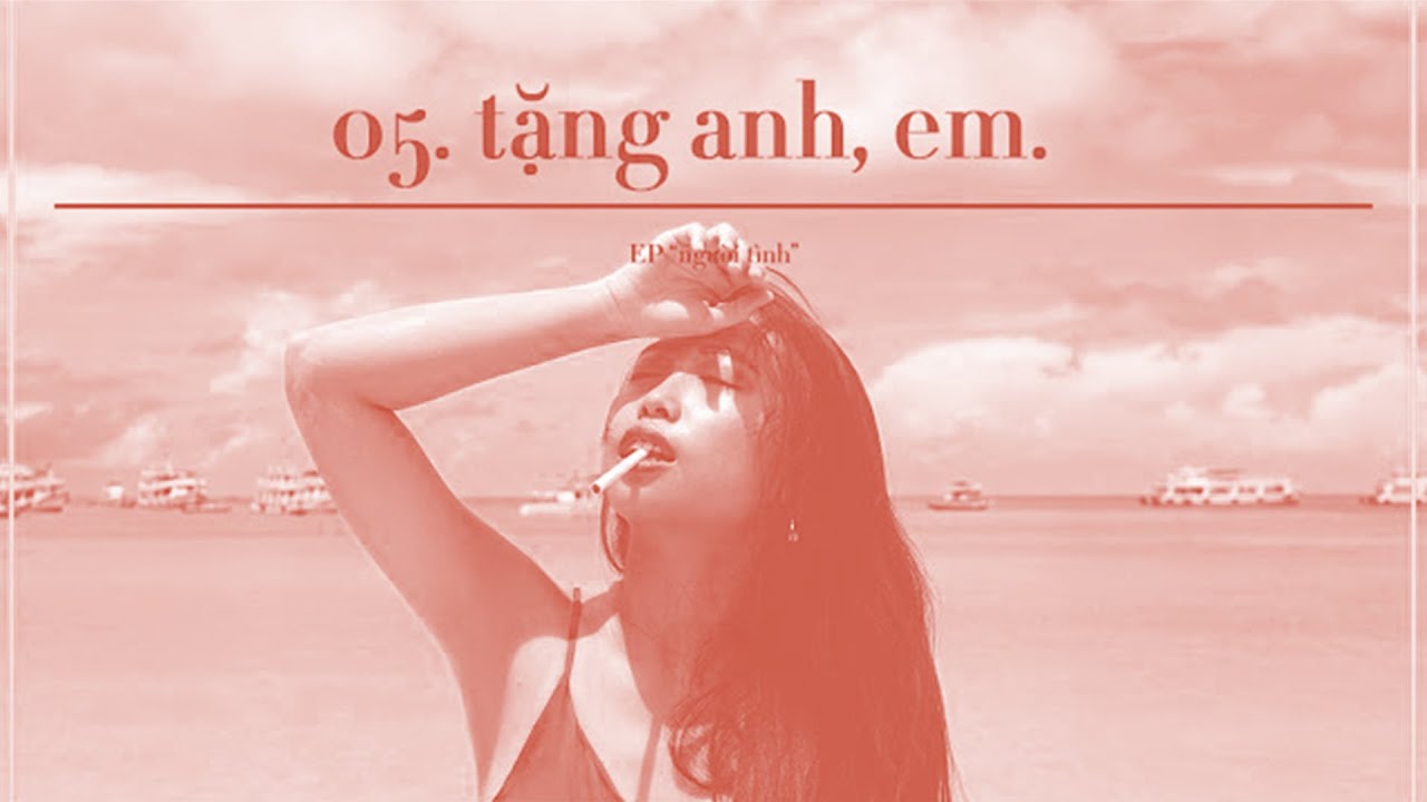 TRANG - 'tặng anh, em.'