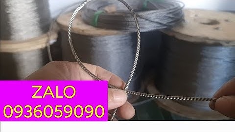 Bán cáp inox 304 thả cá. Bán cáp inox làm chài điện. Bán cáp inox kích cá. Bán cáp inox bẫy thú.