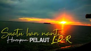 Vidio story wa pelaut LDR || saat terpisahkan oleh jarak