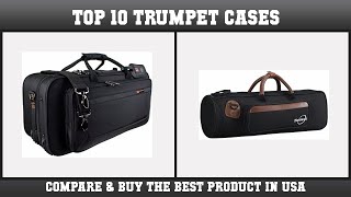 Top 10 Trumpet Cases to buy in USA 2021 | Price & Review