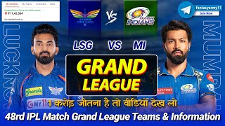LKN vs MI GL Teams Prediction | LSG vs MI GL Prediction Dream11 | Lucknow vs Mumbai 48TH IPL 2024