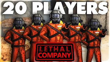 The 20 Player Lethal Company Experience