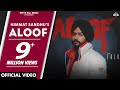 Aloof official himmat sandhu  yolo  akh puri yudh da madaan jatt di  new punjabi songs