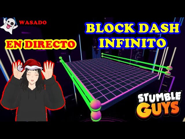 🔴[EN VIVO] Block Dash INFINITO CON SUBS! 🎁 Stumble Guys en Directo 