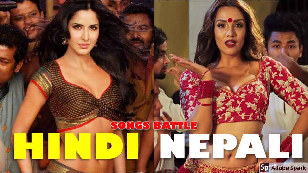 HINDI VS NEPALI SONGS BATTLE !!
