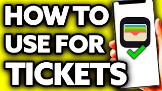 How To Use Apple Wallet for Tickets (EASY!)