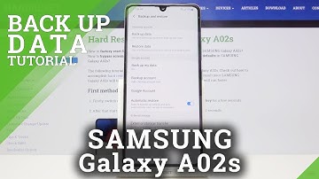 How to Activate Google Backup in SAMSUNG Galaxy A02s – Create Backup Account