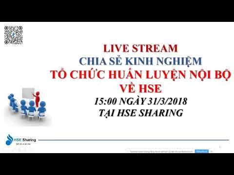 Video HSE Provider_Chia sẻ kinh nghiệm tổ chức huấn luyện nộ... - youtube