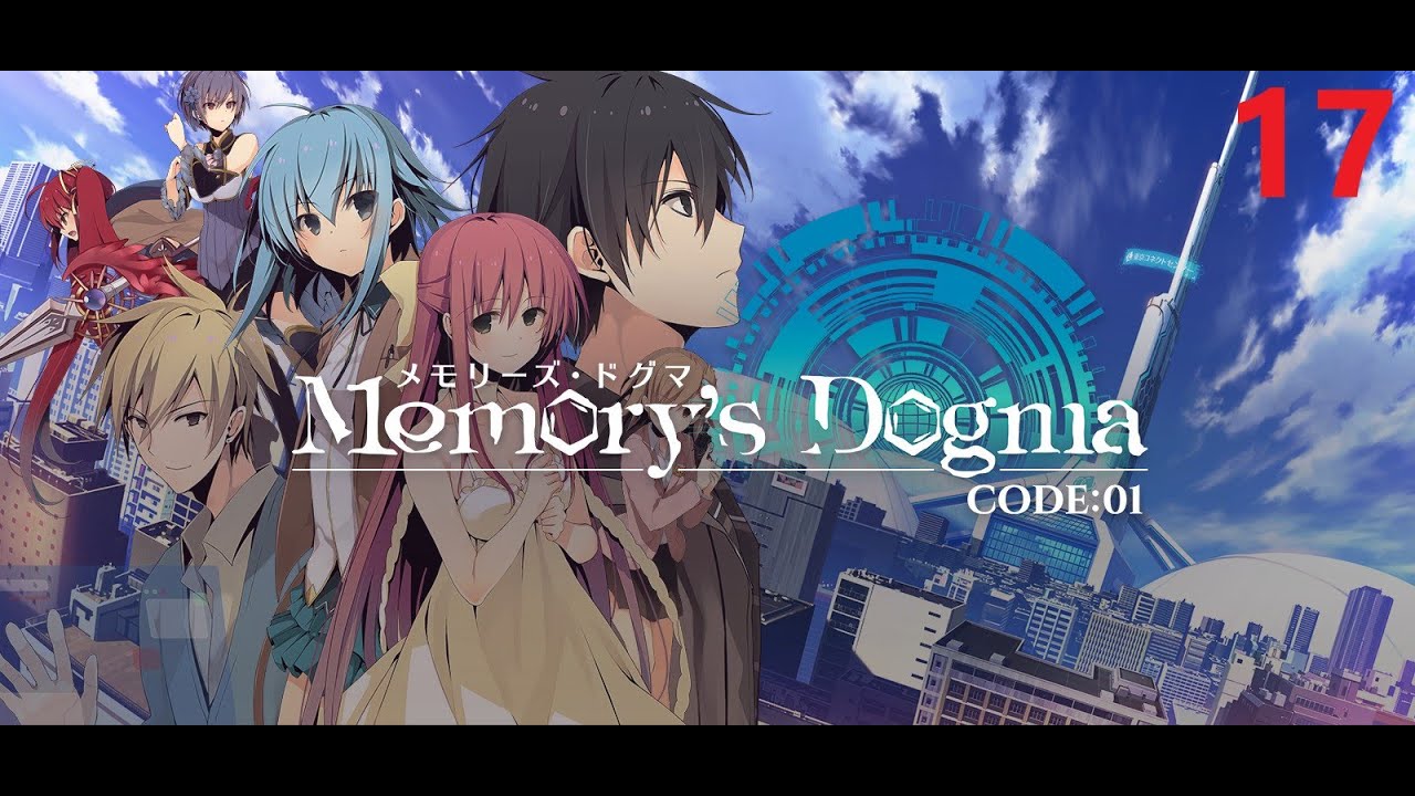 Memory's Dogma CODE:01 - #17 (без комментариев)