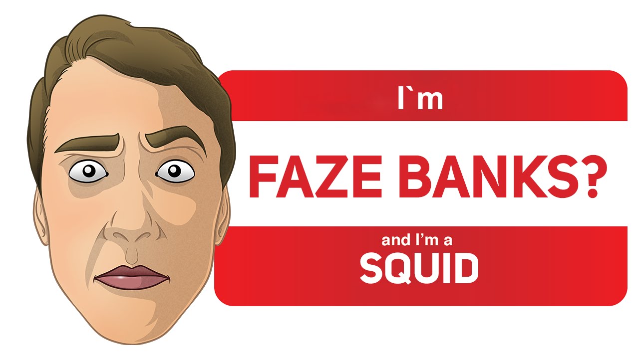 I'M FAZE BANKS!?