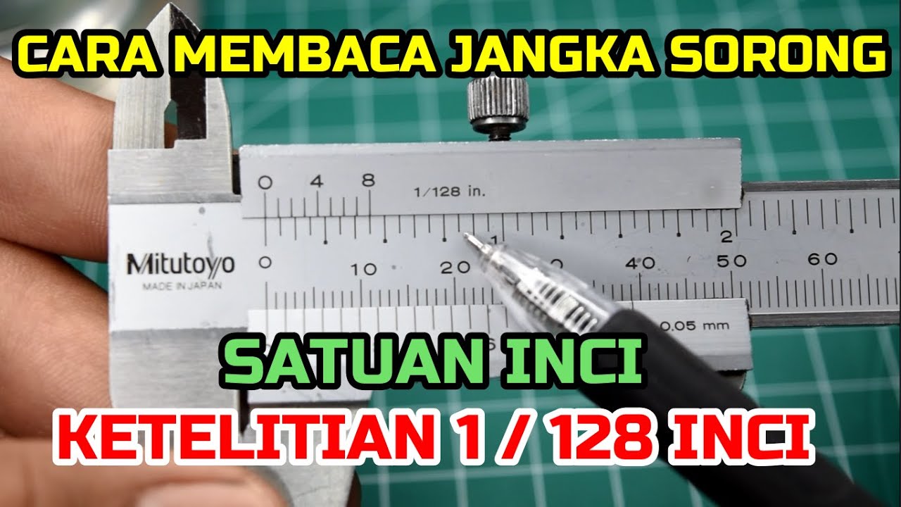 Cara Membaca Jangka Sorong Ketelitian 0 05 Mm Vernier Caliper Youtube