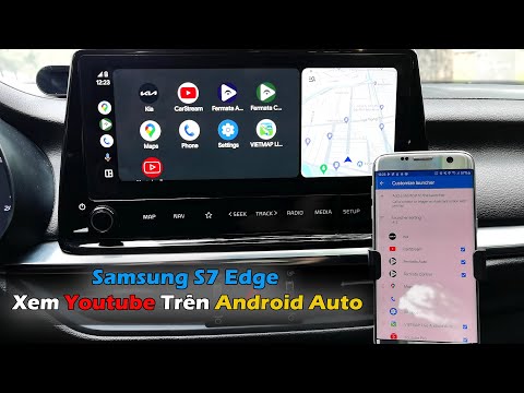 Samsung Galaxy S7 Edge Xem Youtube Trên Android Auto